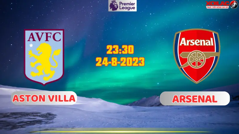 Aston Villa đấu với Arsenal