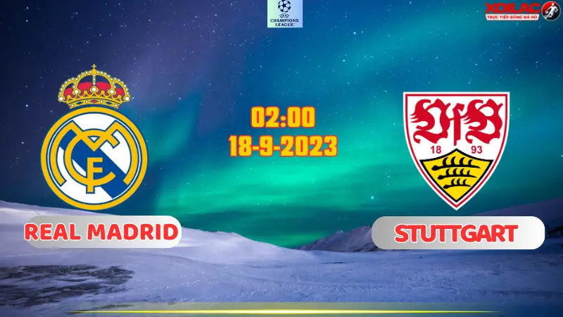 Real Madrid đấu với Stuttgart